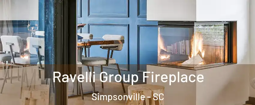  Ravelli Group Fireplace Simpsonville - SC