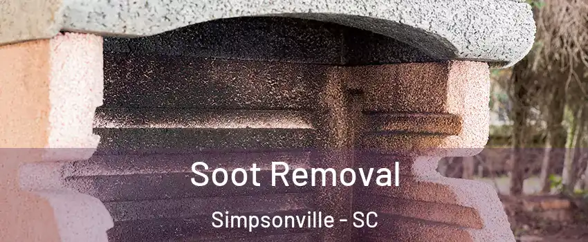  Soot Removal Simpsonville - SC